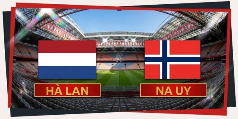 Nhận Định Trận Hà Lan Vs Na Uy Lúc 02:45 Ngày 28/03 7 Nhận Định Trận Hà Lan Vs Na Uy Lúc 02:45 Ngày 28/03