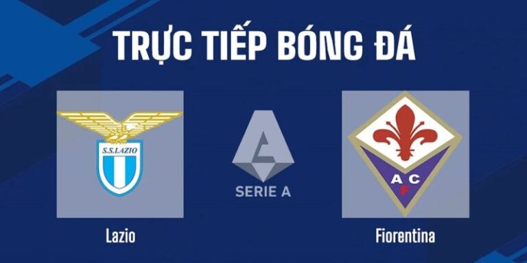 Nhận Định Fiorentina Vs Lazio Vào 01h45 Ngày 14/04 - Seria A 15 Nhận Định Fiorentina Vs Lazio Vào 01h45 Ngày 14/04 - Seria A