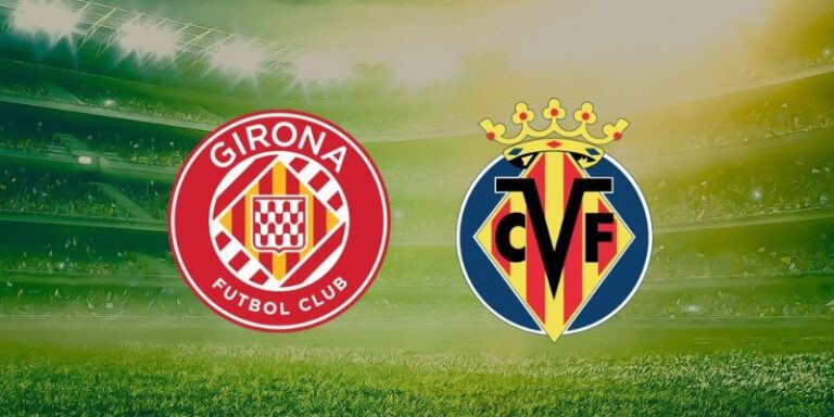 Girona Vs Villarreal - Soi Kèo Chuẩn Trận 2H00 Ngày 7/4 5 Girona Vs Villarreal - Soi Kèo Chuẩn Trận 2H00 Ngày 7/4