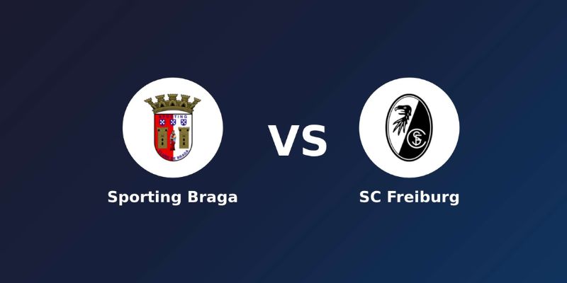 Nhận Định Sporting Braga Vs SC Freiburg Vào 2h00 01/05 - Cúp C2 1 Nhận Định Sporting Braga Vs SC Freiburg Vào 2h00 01/05 - Cúp C2